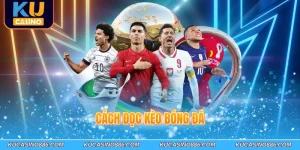 Cách đọc kèo bóng đá