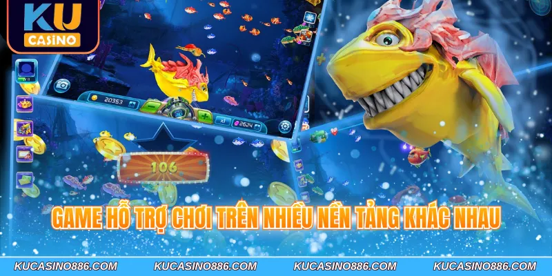 Game hỗ trợ chơi trên nhiều nền tảng khác nhau